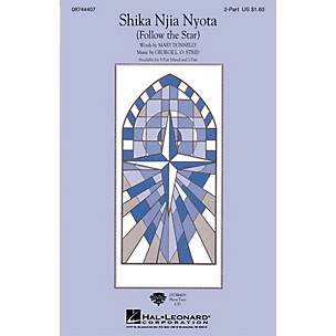 Hal Leonard Shika Njia Nyota (Follow the Star) 2-Part composed by Mary Donnelly