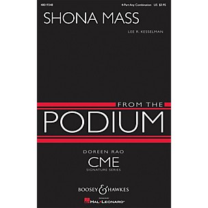 Boosey and Hawkes Shona Mass (CME From the Podium) 4 Part Any Combination composed by Lee R. Kesselman