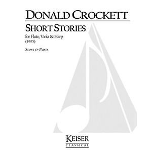 Lauren Keiser Music Publishing Short Stories for Flute, Viola and Harp LKM Music Series Composed by Donald Crockett