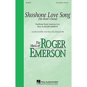 Hal Leonard Shoshone Love Song (The Heart's Friend) 3-Part Mixed arranged by Roger Emerson