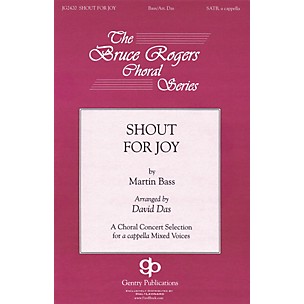 Gentry Publications Shout for Joy SATB a cappella arranged by David Das