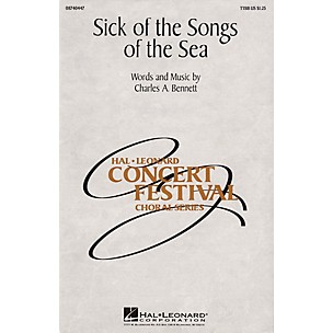 Hal Leonard Sick of the Songs of the Sea TTBB composed by Charles A. Bennett