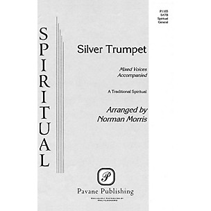 PAVANE Silver Trumpet SATB Divisi arranged by Norman Morris