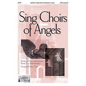 Epiphany House Publishing Sing Choirs of Angels SATB arranged by Bruce Greer