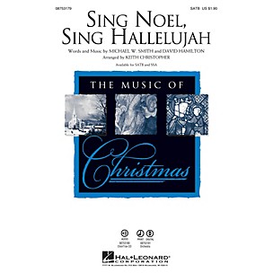 Hal Leonard Sing Noel, Sing Hallelujah CHOIRTRAX CD by Michael W. Smith Arranged by Keith Christopher