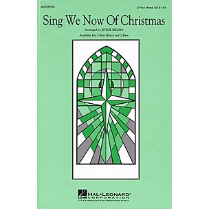 Hal Leonard Sing We Now of Christmas 3-Part Mixed arranged by Joyce Eilers