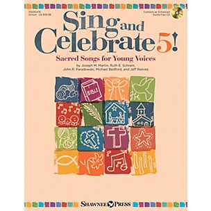 Shawnee Press Sing and Celebrate 5! Sacred Songs for Young Voices Unison Book/CD composed by John R. Paradowski