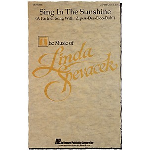 Hal Leonard Sing in the Sunshine 2-Part arranged by Linda Spevacek