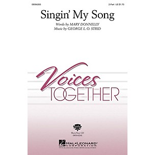 Hal Leonard Singin' My Song 2-Part composed by Mary Donnelly
