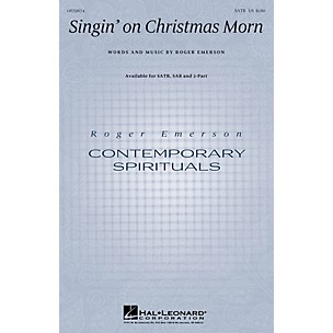 Hal Leonard Singin' on Christmas Morn SATB composed by Roger Emerson