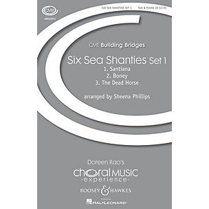 Boosey and Hawkes Six Sea Shanties Set 1 (CME Building Bridges) SSA arranged by Sheena Phillips