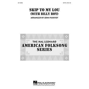 Hal Leonard Skip to My Lou (with Billy Boy) 2-Part Arranged by John Purifoy