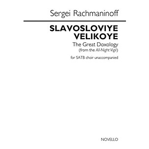 Novello Slavosloviye Velokoye (The Great Doxology) (from the All-Night Vigil) SATB a cappella by Rachmaninoff