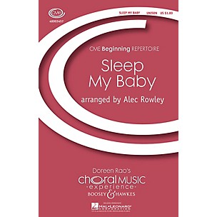 Boosey and Hawkes Sleep My Baby (CME Beginning) UNIS arranged by Alec Rowley