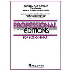 Hal Leonard Slightly Out of Tune (Desafinado) Jazz Band Level 5-6 Arranged by Frank Mantooth