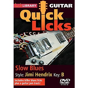 Licklibrary Slow Blues - Quick Licks (Style: Jimi Hendrix; Key: B) Lick Library Series DVD Written by Danny Gill