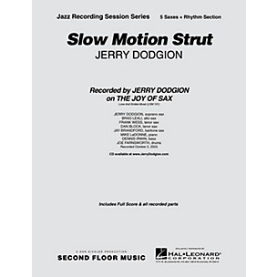 Second Floor Music Slow Motion Strut (Saxophone Part) Jazz Band Level 4 Composed by Jerry Dodgion
