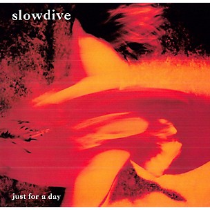 Slowdive - Just for a Day