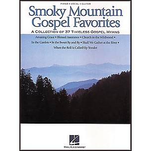 Hal Leonard Smoky Mountain Gospel Favorites Piano, Vocal, Guitar Songbook