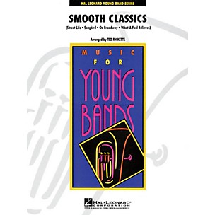 Hal Leonard Smooth Classics - Young Concert Band Level 3 by Ted Ricketts