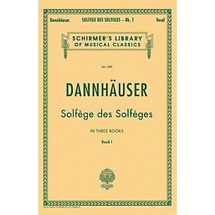 G. Schirmer Solfge des Solfges - Book I By Dannhauser