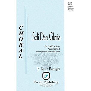 PAVANE Soli Deo Gloria SATB composed by R. Kevin Boesiger