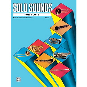 Alfred Solo Sounds for Flute Volume I Levels 1-3 Levels 1-3 Piano Acc.