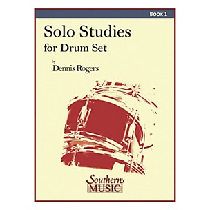 Southern Solo Studies for Drum Set, Book 1 Southern Music Series