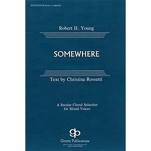 Fred Bock Music Somewhere SATB DV A Cappella composed by Robert H. Young