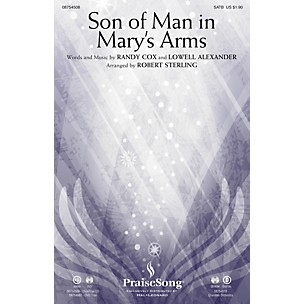 PraiseSong Son of Man in Mary's Arms SATB arranged by Robert Sterling