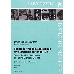 SIKORSKI Sonata for Violin, Percussion and String Orchestra, Op. 134 Score by Shostakovich Arranged by Zinman