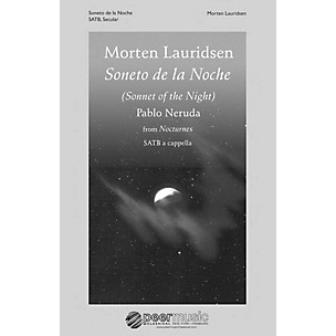PEER MUSIC Soneto de la Noche (from Nocturnes) SATB a cappella Composed by Morten Lauridsen