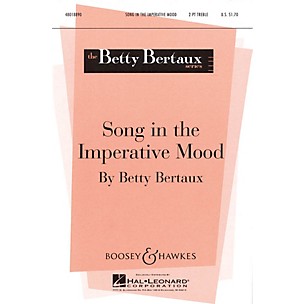 Boosey and Hawkes Song in the Imperative Mood 2-Part composed by Betty Bertaux
