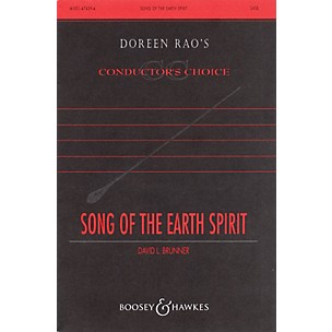 Boosey and Hawkes Song of the Earth Spirit (CME Conductor's Choice) SATB composed by David Brunner