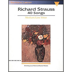 Hal Leonard Songs Of Richard Strauss - 40 Songs for Medium / Low Voice