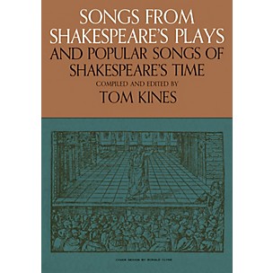 Music Sales Songs from Shakespeare's Plays and Popular Songs of Shakespeare's Time Music Sales America Softcover