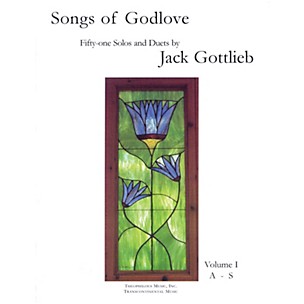 Transcontinental Music Songs of Godlove, Volume I: A-S (51 Solos and Duets) Transcontinental Music Folios Series