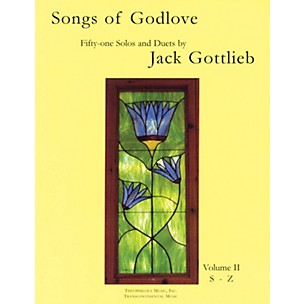 Transcontinental Music Songs of Godlove, Volume II: S-Z (51 Solos and Duets) Transcontinental Music Folios Series
