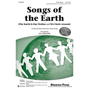 Shawnee Press Songs of the Earth (Together We Sing Series) 3-PART MIXED arranged by Jill Gallina