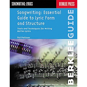 Berklee Press Songwriting: Essential Guide to Lyric Form and Structure Book