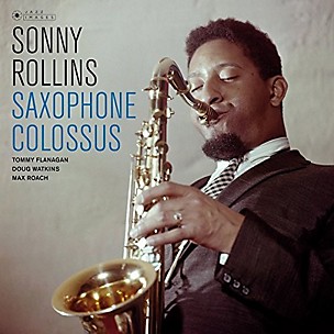 Sonny Rollins - Saxophone Colossus