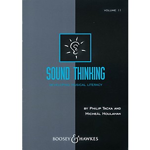 Boosey and Hawkes Sound Thinking - Volume II (Developing Musical Literacy) Composed by Micheál Houlahan