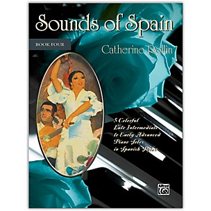 Alfred Sounds of Spain, Book 4 Late Intermediate / Early Advanced