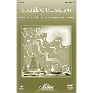 Shawnee Press Sounds of the Season SATB composed by Mark Hayes