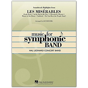 Hal Leonard Soundtrack Highlights from Les Miserables concert band level 4