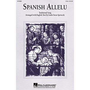 Hal Leonard Spanish Allelu 2-Part arranged by Linda Spevacek