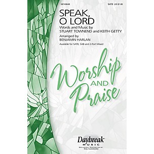 Daybreak Music Speak, O Lord SSA Arranged by Benjamin Harlan