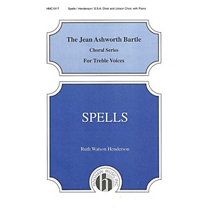 Hinshaw Music Spells SSA composed by Ruth Watson Henderson