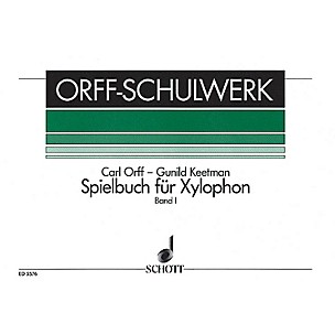 Schott Spielbuch für Xylophone - One Player (German Text) Composed by Gunild Keetman