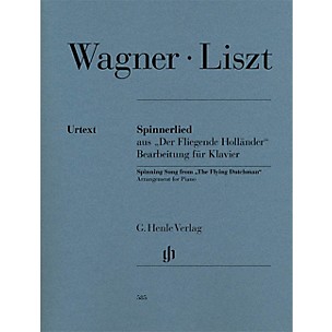 G. Henle Verlag Spinning Song from The Flying Dutchman Henle Music Folios Softcover by Franz Liszt Edited by Scheideler